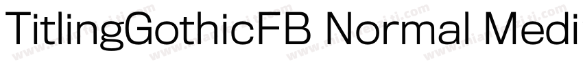 TitlingGothicFB Normal Medium字体转换